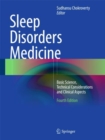 Sleep Disorders Medicine : Basic Science, Technical Considerations and Clinical Aspects - eBook