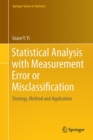 Statistical Analysis with Measurement Error or Misclassification : Strategy, Method and Application - eBook