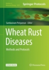 Wheat Rust Diseases : Methods and Protocols - eBook