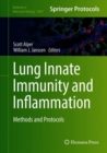 Lung Innate Immunity and Inflammation : Methods and Protocols - Book