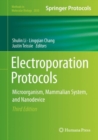 Electroporation Protocols : Microorganism, Mammalian System, and Nanodevice - eBook