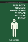 Teen Boys' Comedic Monologues That Are Actually Funny - eBook