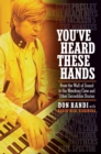 You've Heard These Hands : From the Wall of Sound to the Wrecking Crew and Other Incredible Stories - eBook