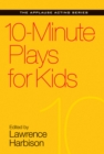 10-Minute Plays for Kids - eBook