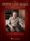 The Andrew Lloyd Webber Sheet Music Collection : 25 of His Greatest Songs - Book