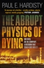 The Abrupt Physics of Dying - eBook