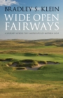 Wide Open Fairways : A Journey across the Landscapes of Modern Golf - eBook