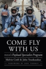 Come Fly with Us : NASA's Payload Specialist Program - eBook