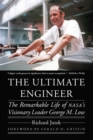 Ultimate Engineer : The Remarkable Life of NASA's Visionary Leader George M. Low - eBook