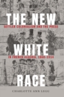 New White Race : Settler Colonialism and the Press in French Algeria, 1860-1914 - eBook