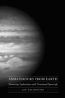 Ambassadors from Earth : Pioneering Explorations with Unmanned Spacecraft - eBook