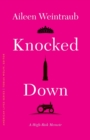 Knocked Down : A High-Risk Memoir - Book