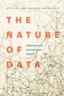 Nature of Data : Infrastructures, Environments, Politics - eBook