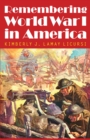 Remembering World War I in America - Book