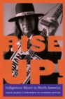 Rise Up! : Indigenous Music in North America - Book