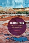Losing Eden : An Environmental History of the American West - eBook