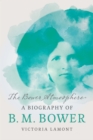 Bower Atmosphere : A Biography of B. M. Bower - eBook