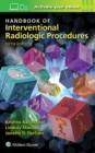 Handbook of Interventional Radiologic Procedures - Book