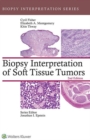 Biopsy Interpretation of Soft Tissue Tumors - eBook