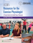ACSM's Resources for the Exercise Physiologist - Book