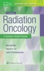 Radiation Oncology: A Question-Based Review - Book