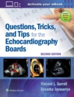 Questions, Tricks, and Tips for the Echocardiography Boards - Book