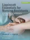 Lippincott Essentials for Nursing Assistants : A Humanistic Approach to Caregiving - eBook