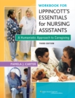Workbook for Lippincott Essentials for Nursing Assistants : A Humanistic Approach to Caregiving - eBook