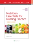 Nutrition Essentials for Nursing Practice - Book