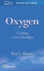 Oxygen : Creating a New Paradigm - Book