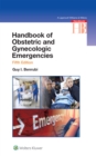 Handbook of Obstetric and Gynecologic Emergencies - eBook