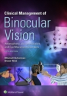 Clinical Management of Binocular Vision - eBook