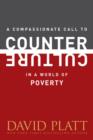 A Compassionate Call to Counter Culture in a World of Poverty - eBook