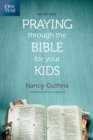 The One Year Praying Through the Bible for Your Kids - Book