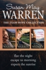 The Team Hope Collection: Flee the Night / Escape to Morning / Expect the Sunrise - eBook