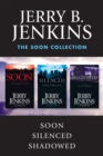 The Soon Collection: Soon / Silenced / Shadowed - eBook