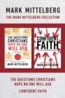 The Mark Mittelberg Collection: The Questions Christians Hope No One Will Ask / Confident Faith - eBook