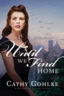 Until We Find Home - eBook