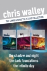 The Lamb among the Stars Collection: The Shadow and Night / The Dark Foundations / The Infinite Day - eBook