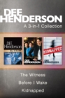 A Dee Henderson 3-in-1 Collection: The Witness / Before I Wake / Kidnapped - eBook