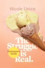 The Struggle Is Real Participant's Guide - eBook