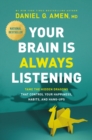 Your Brain Is Always Listening - eBook