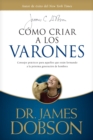 Como criar a los varones - eBook