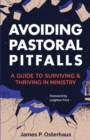 Avoiding Pastoral Pitfalls - eBook
