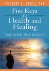 Five Keys to Health and Healing - eBook