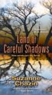 Land of Careful Shadows - eBook