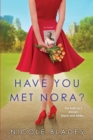 Have You Met Nora? - eBook