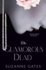 The Glamorous Dead - eBook
