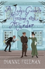 A Lady's Guide to Mischief and Murder - eBook