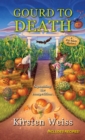 Gourd to Death - eBook